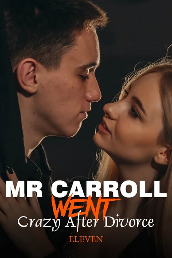 Mr Carroll Went Crazy After Divorce