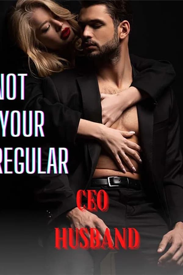 Not Your Regular CEO Husband