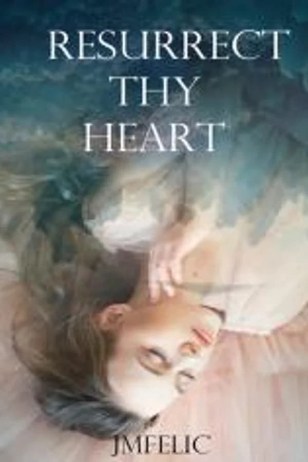 Resurrect Thy Heart
