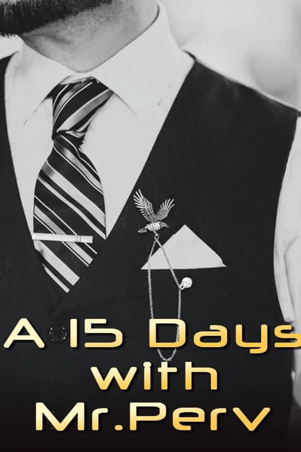 A 15 Days with Mr.Perv [Boy X Boy]