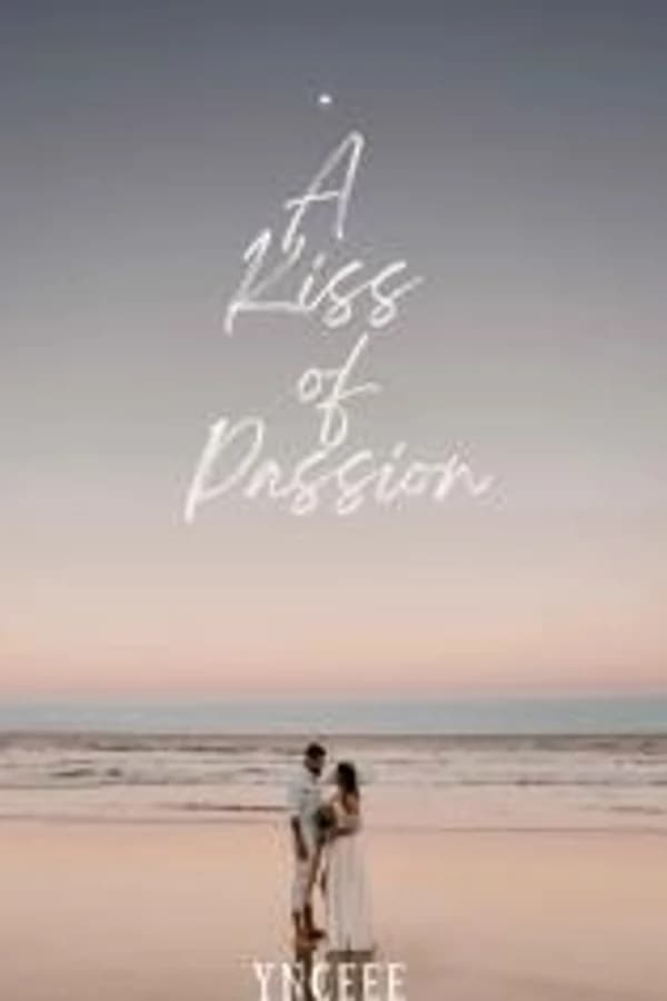 A Kiss of Passion