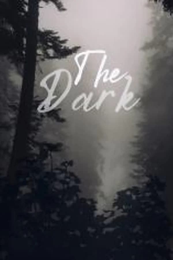 The dark
