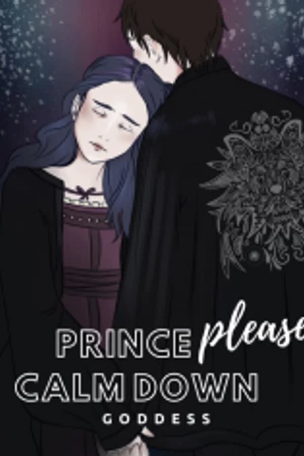 Prince please clam down