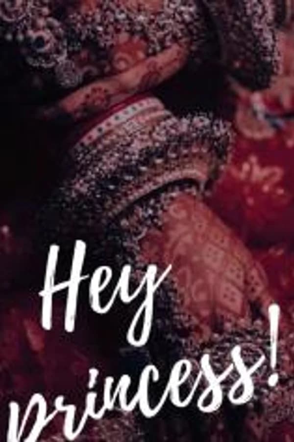 Hey princess