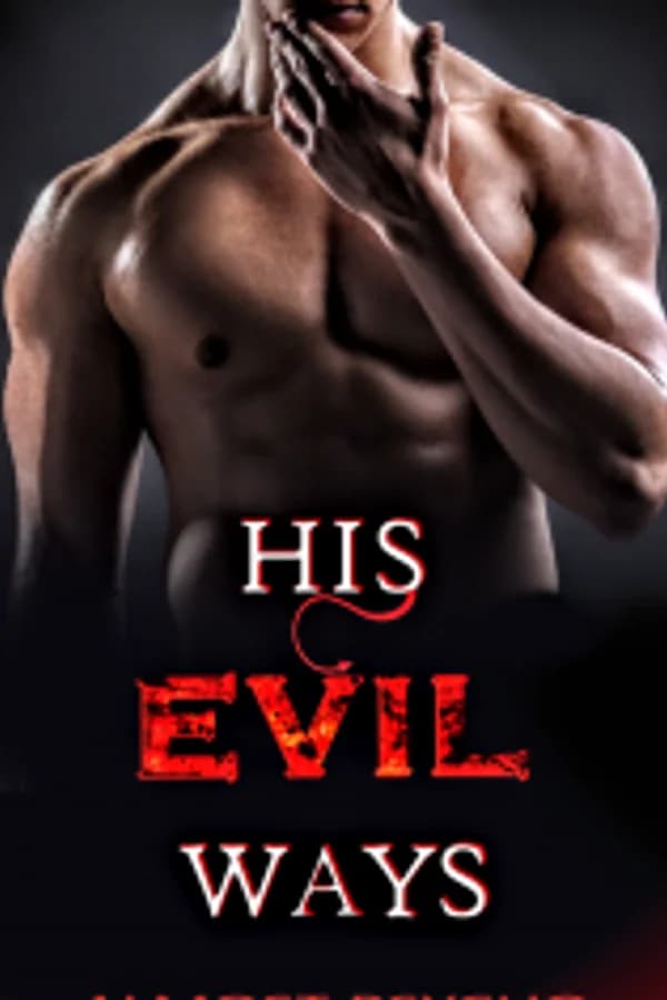 His Evil Ways