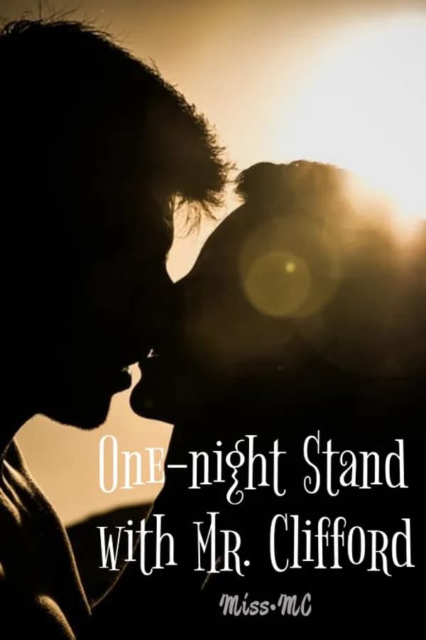 ONE-NIGHT STAND WITH MR. CLIFFORD