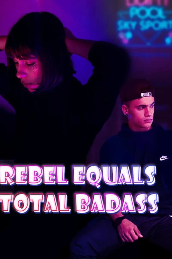 Rebel equals total Badass