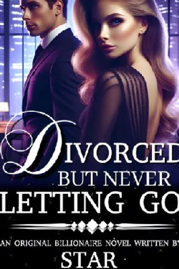 Divorced But Never Letting Go