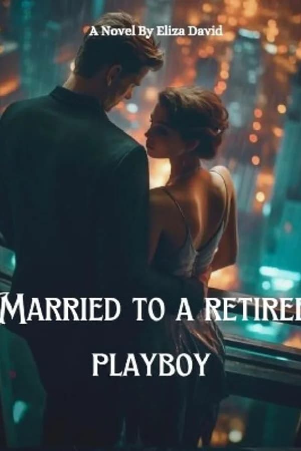 Married to a Retired Playboy