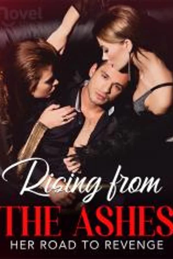 Rising from the Ashes: Her Road to Revenge