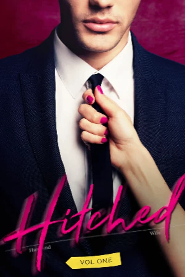 Hitched Volume 1 (Imperfect Love Book #1)