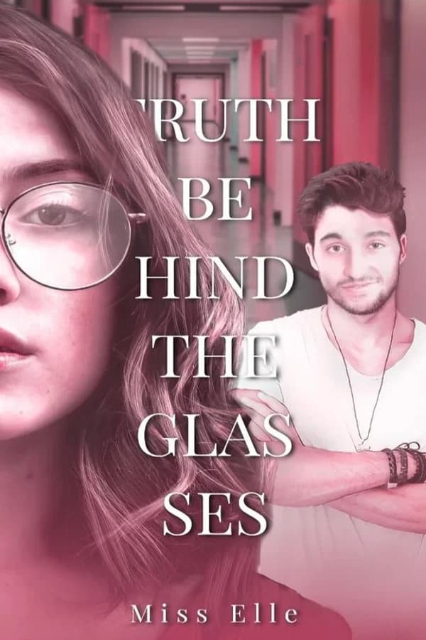Truth Behind The Glasses
