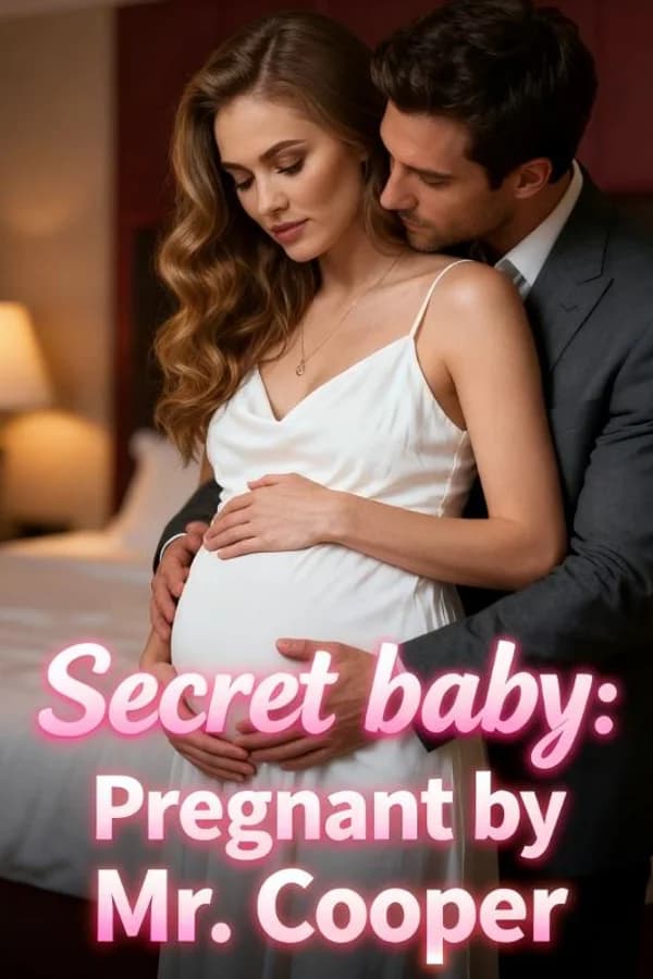 Secret baby: Pregnant by Mr. Cooper