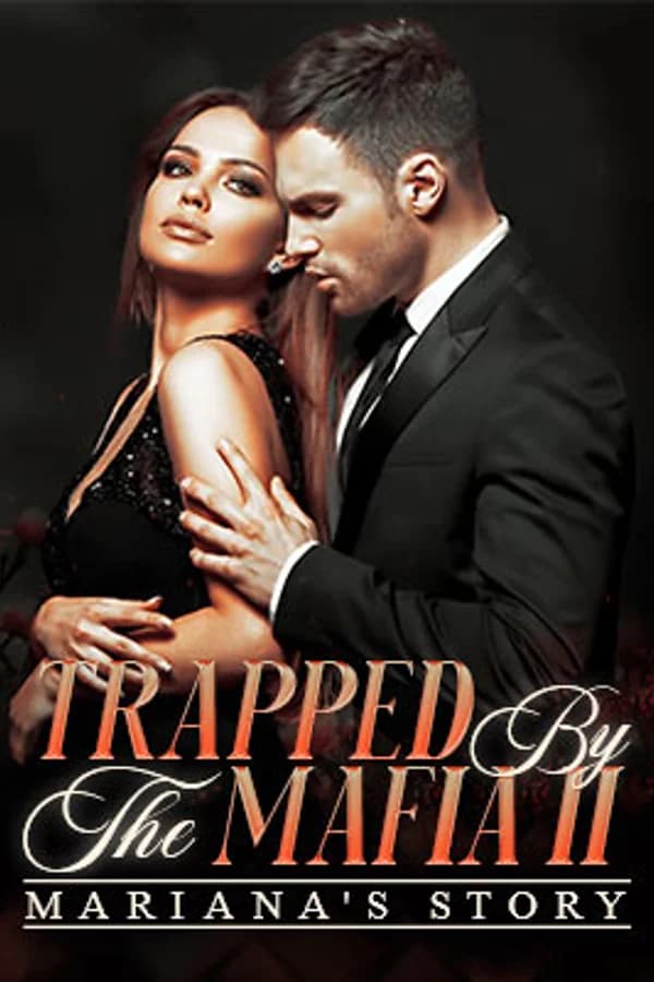 TRAPPED BY THE MAFIA II: MARIANA'S STORY
