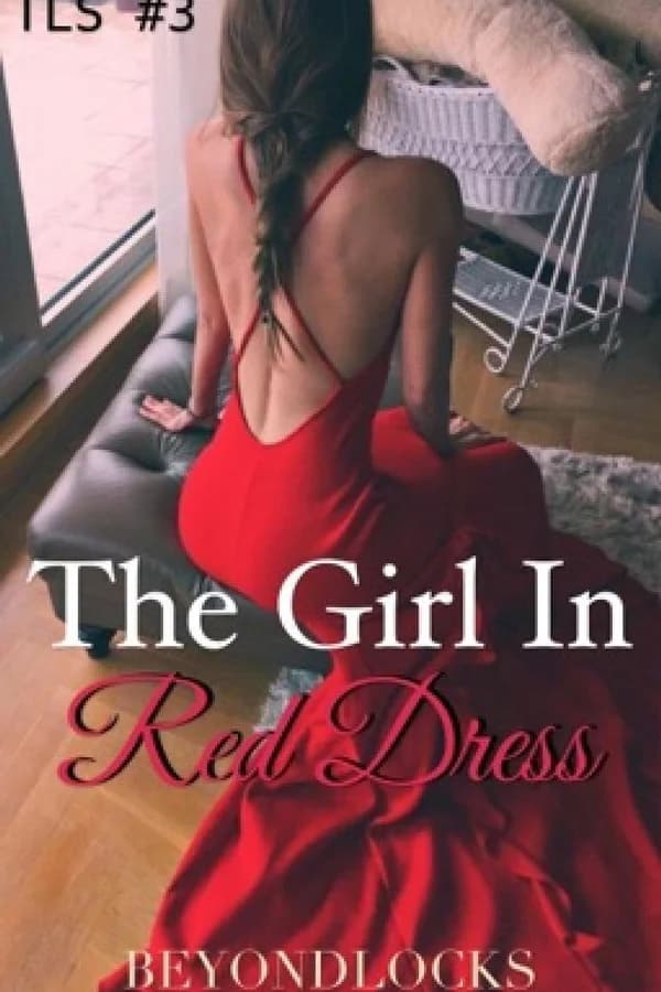 TLS #3 - THE GIRL IN RED DRESS