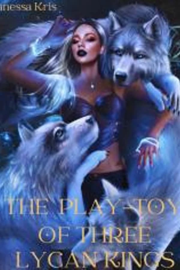 The Play-Toy Of Three Lycan Kings