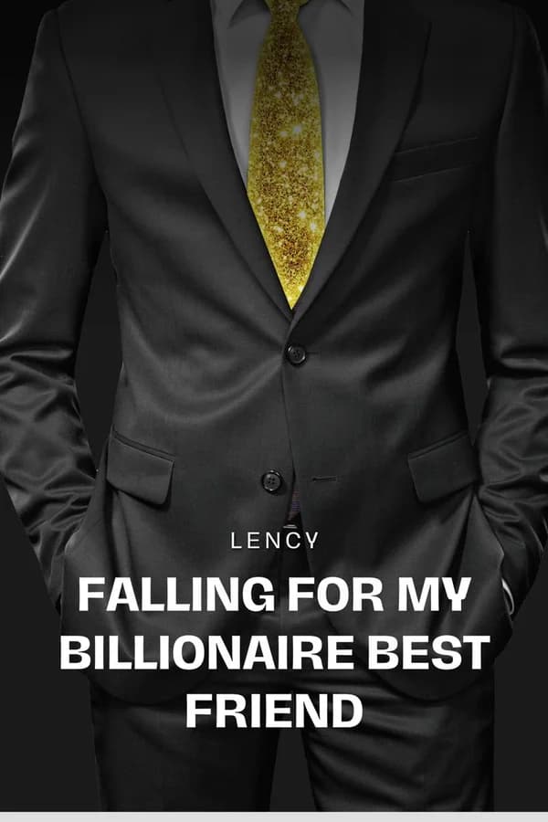 Falling For My Billionaire Best Friend