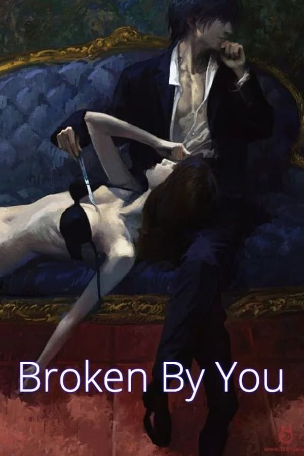 Broken By You