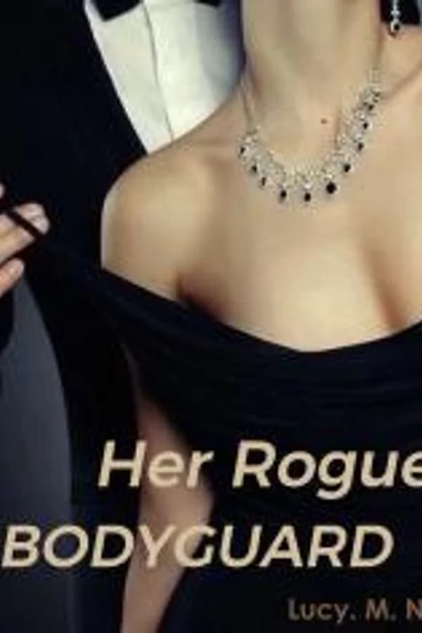 Her rogue bodyguard