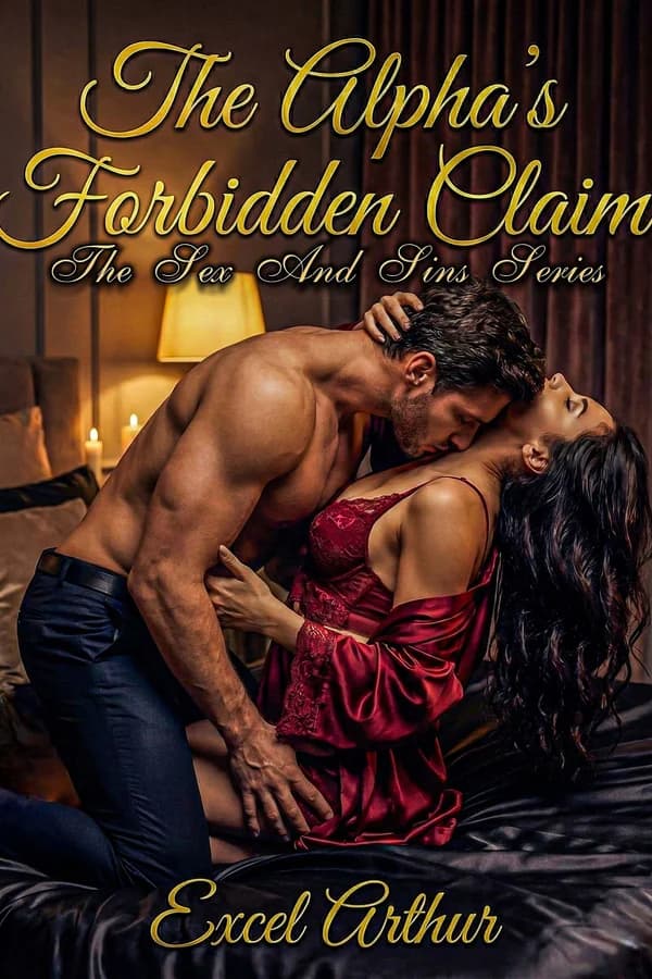SEX AND SINS (The Alpha's Forbidden Claim)