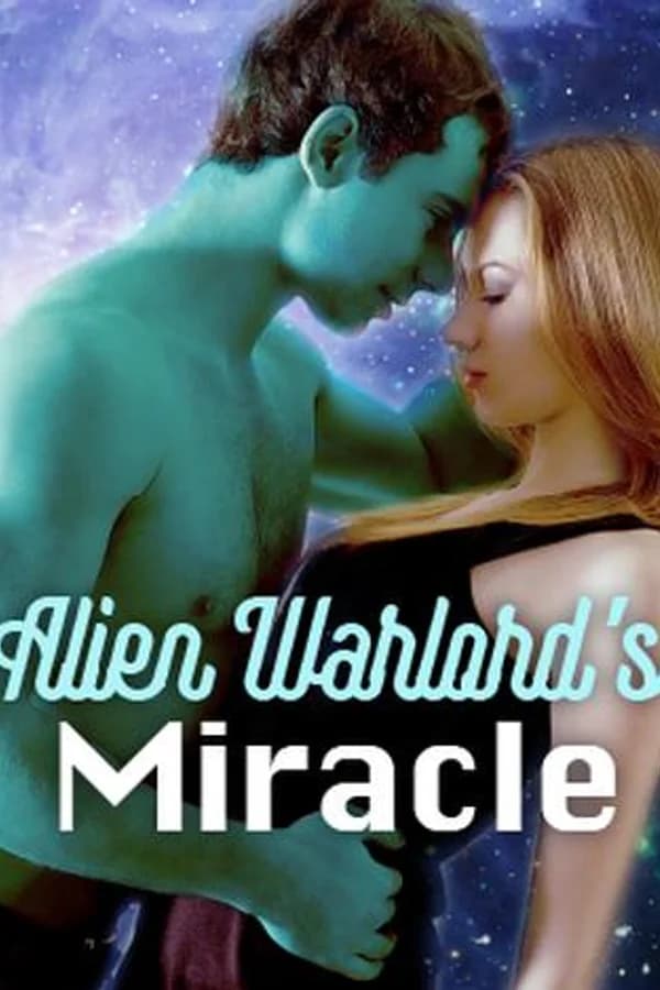 Alien Warlord's Miracle