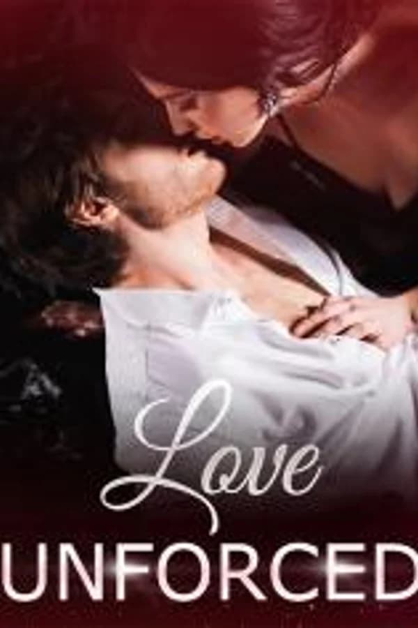 Love Unforced