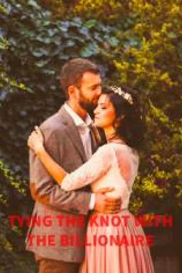Tying The Knot With The Billionaire