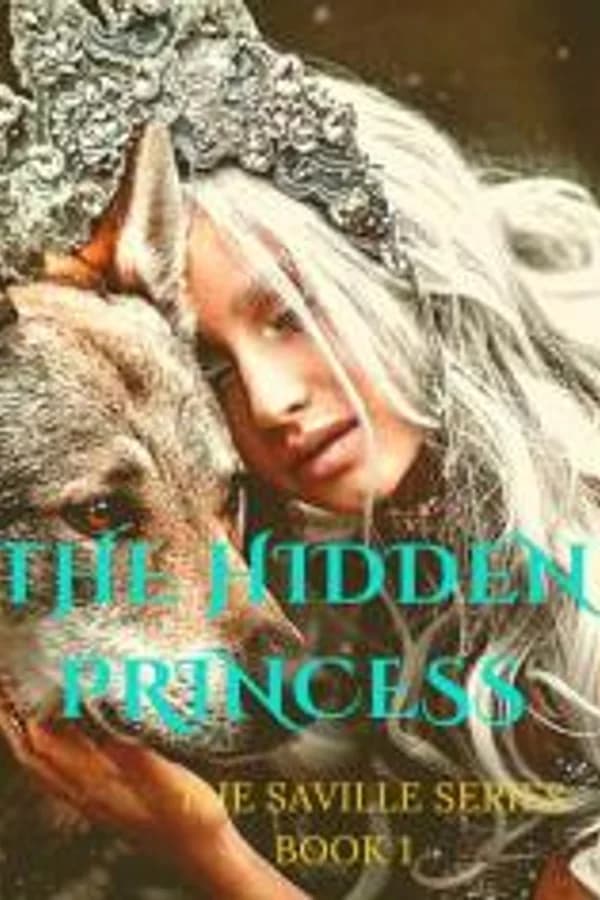 The Hidden Princess (The Saville Series Book 1)