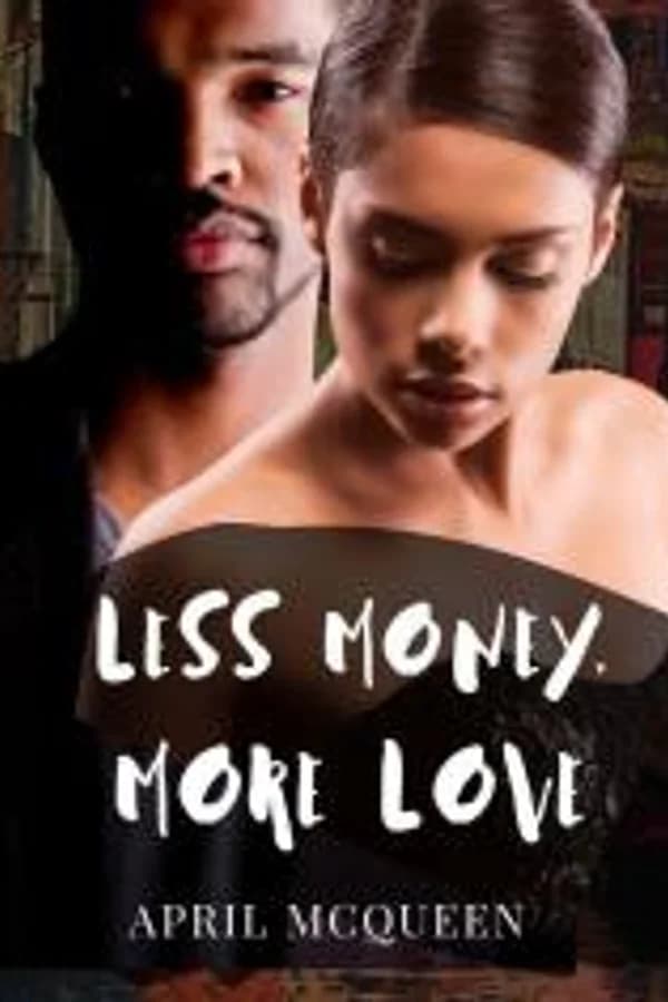 Less Money, More Love