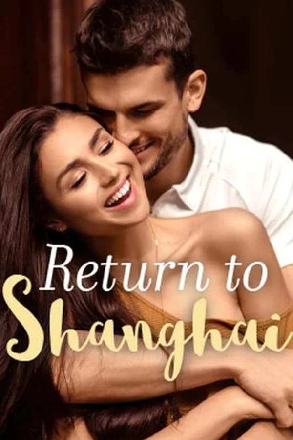 Return to Shanghai