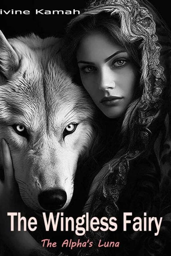 The Wingless Fairy (The Alpha's Luna)