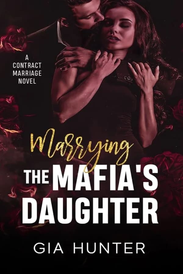 Marrying the Mafia's Daughter