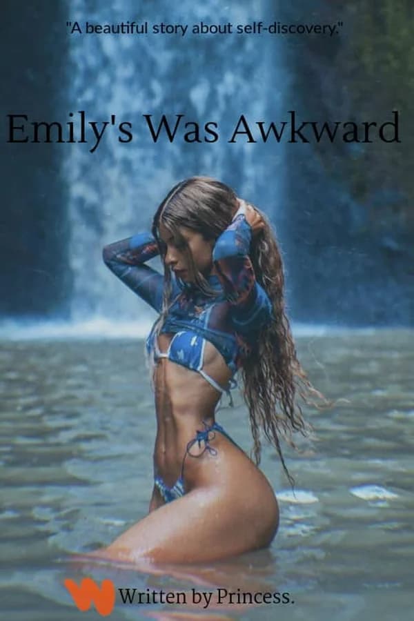 Emily Was Awkward