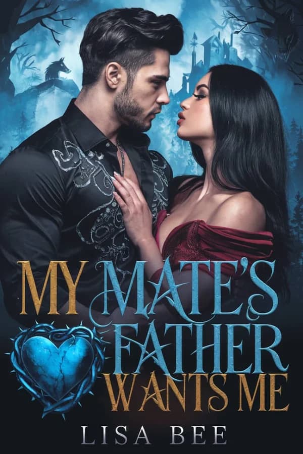 My Mate's Father Wants Me