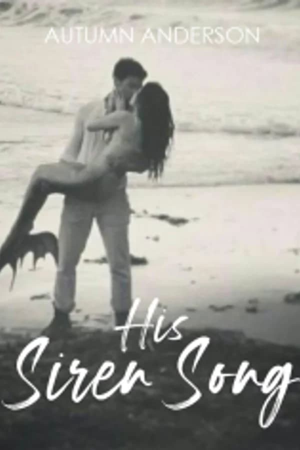 His Siren Song
