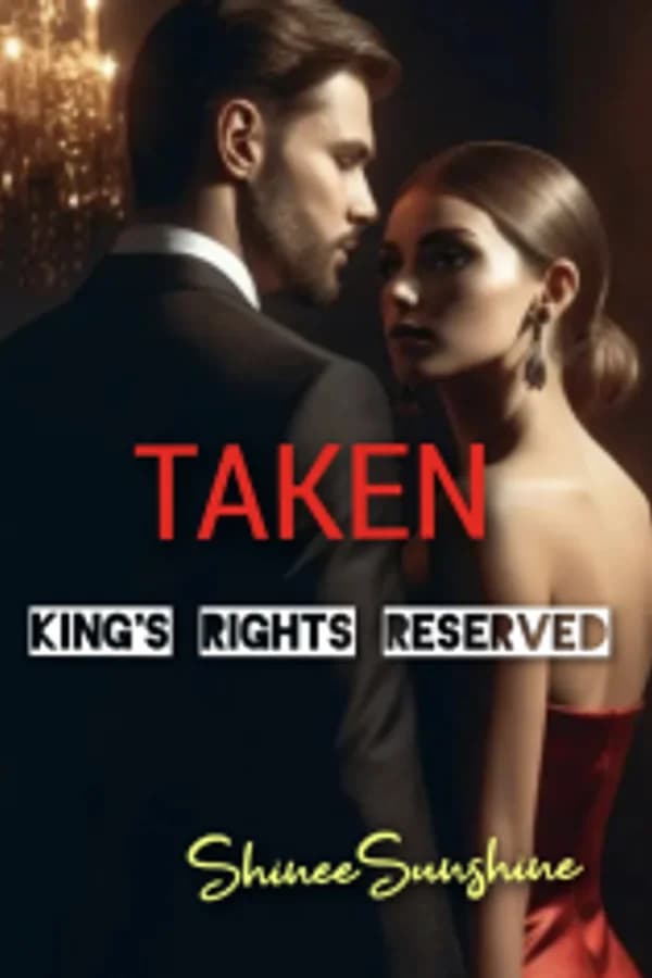 TAKEN: kings Rights Reserved