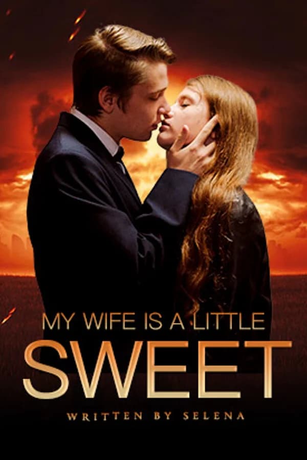 My Wife Is A Little Sweet