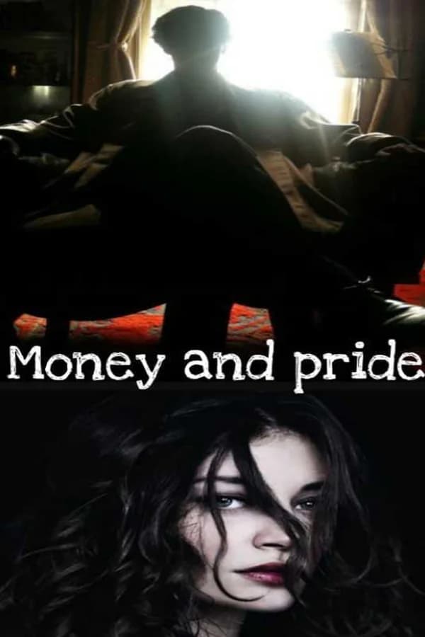 Money and Pride