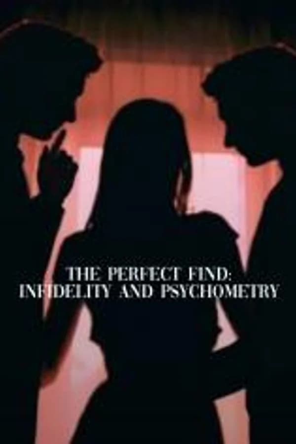 The Perfect Find: Infidelity and Psychometry
