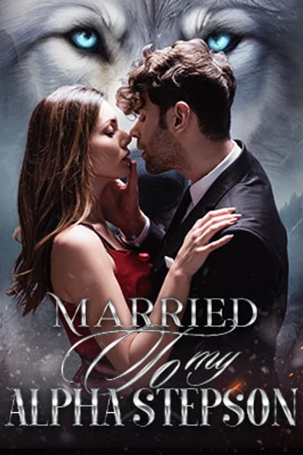 Married To My Alpha Stepson