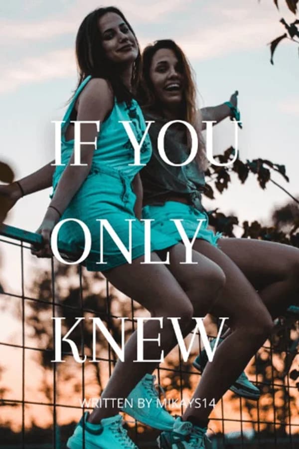 If You Only Knew (GxG)