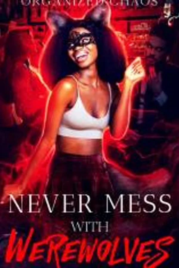 Never Mess With Werewolves (18+)