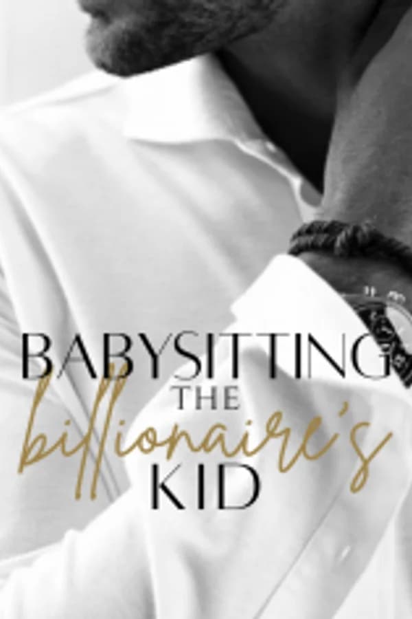 Babysitting The Billionaire's Kid