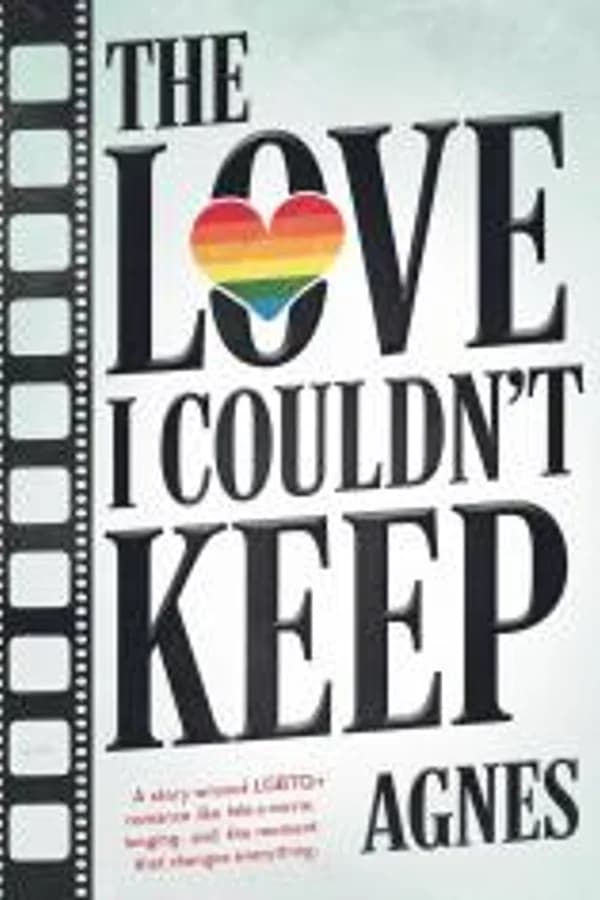 The Love I Couldn’t Keep