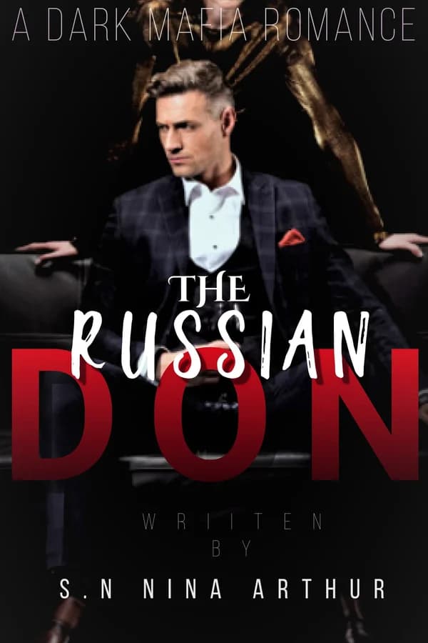 The Russian Don - A Dark Mafia Romance