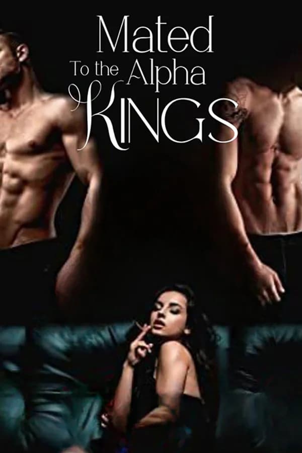 Mated To The Alpha Kings