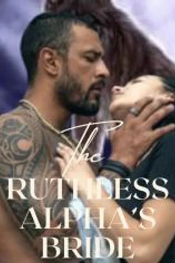 The Ruthless Alpha's Bride