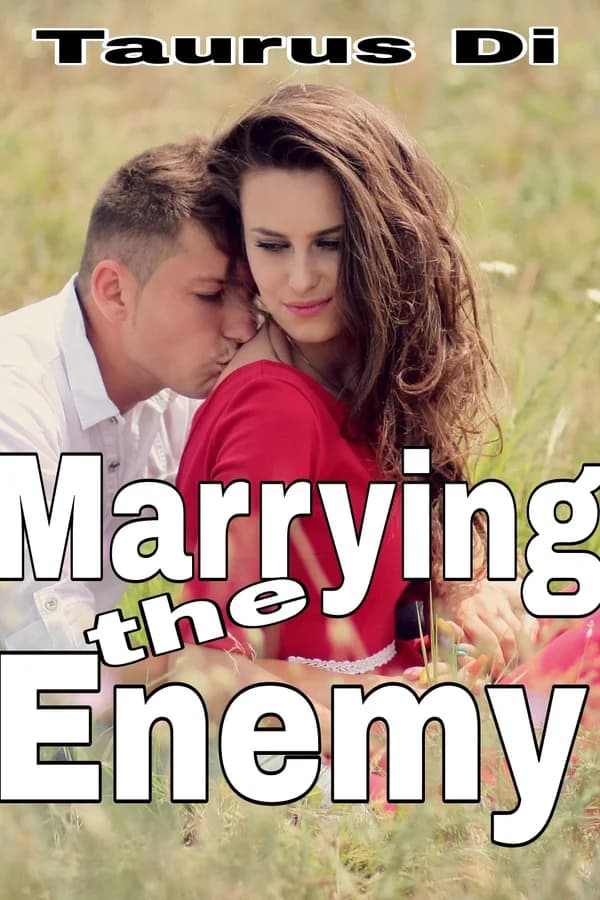 Marrying the Enemy