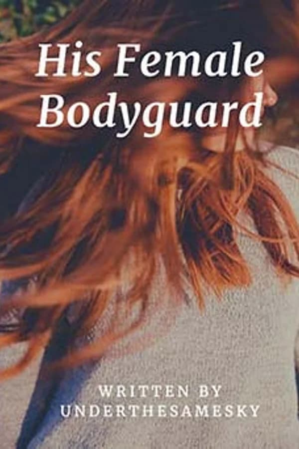 His Female Bodyguard