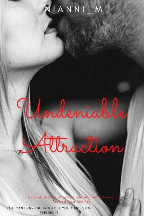 Undeniable Attraction